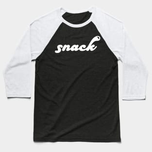 snack ( I'm a ) in white Baseball T-Shirt